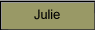 Julie