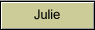 Julie