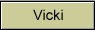 Vicki